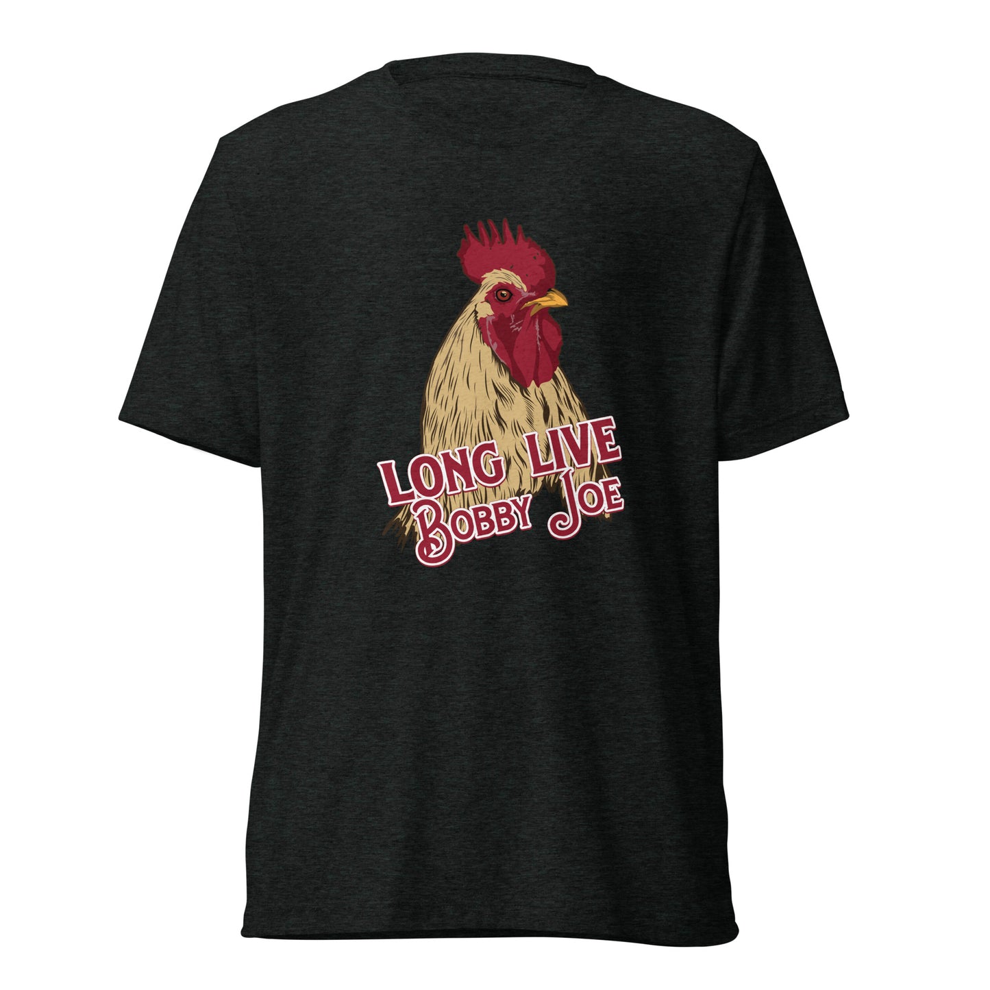 Long Live Bobby Joe Unisex Tri-Blend Realistic T-Shirt