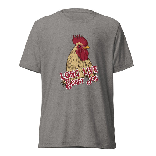 Long Live Bobby Joe Unisex Tri-Blend Realistic T-Shirt