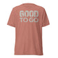 GOOD TO GO Tri-Blend Unisex T-Shirt with Tri-Color American Flag