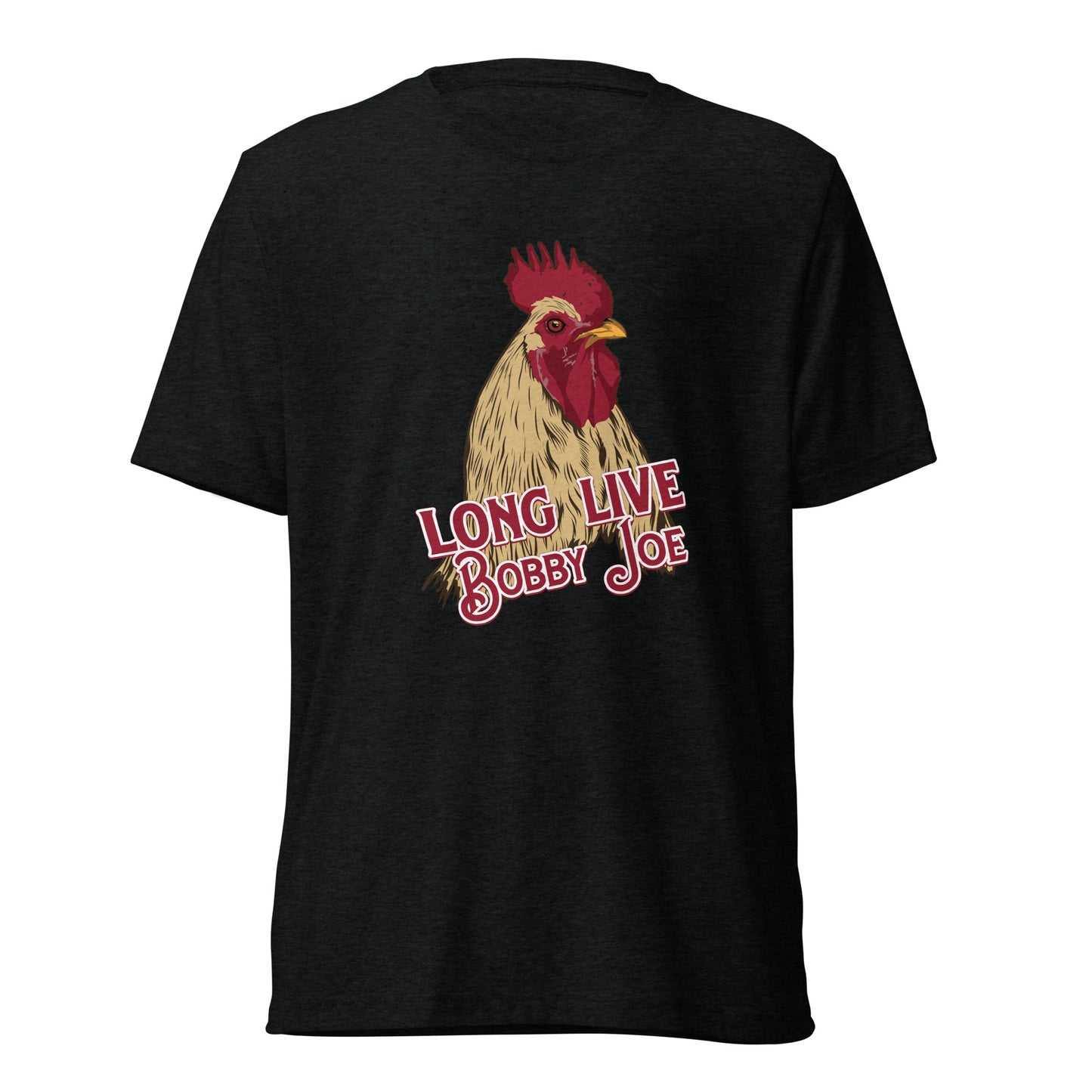 Long Live Bobby Joe Unisex Tri-Blend Realistic T-Shirt